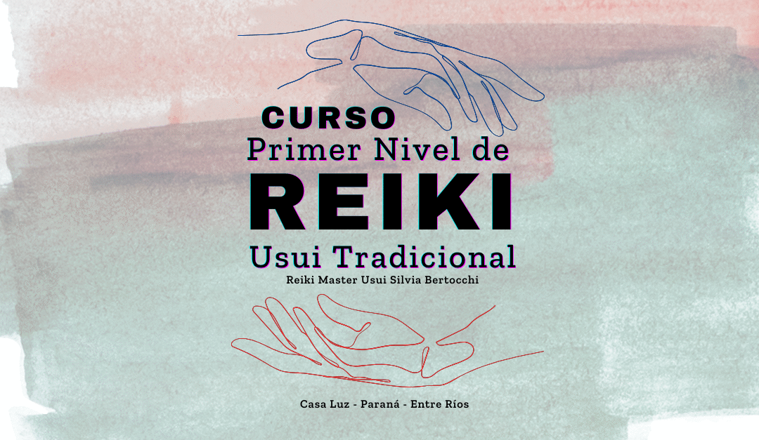 REIKI USUI TRADICIONAL / Curso de iniciación